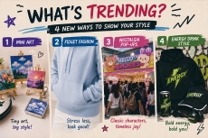 What’s Trending? Four New Ways To Show Your Style - Trend