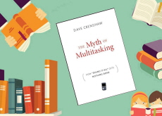 The Myth of Multitasking: How ‘Doing It All’ Gets Nothing Done - Book