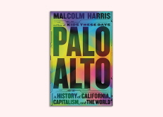 Palo Alto: A History of California, Capitalism, and the World - Media